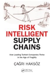 book Risk Intelligent Supply Chains: How Leading Turkish Companies Thrive in the Age of Fragility