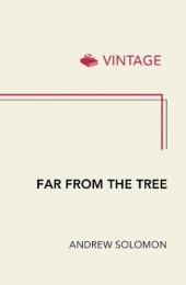 book Far From The Tree: Parents, Children and the Search for Identity