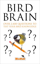 book Bird Brain: Over 2,400 Questions to Test Your Bird Knowledge