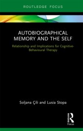 book Autobiographical memory and the self : relationship and implications for cognitive-behavioural therapy