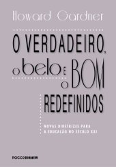 book O verdadeiro, o belo e o bom redefinidos