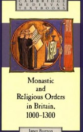 book Monastic and Religious Orders in Britain 1000-1300