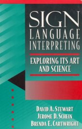 book Sign Language Interpreting: Exploring Its Art and Science