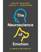 book The Neuroscience of Emotion: A New Synthesis