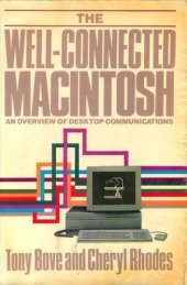 book The well-connected Macintosh : an overview of desktop communications