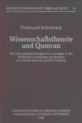 book Die Geltungsbegründungen von Aussagen in der Biblischen Archäologie am Beispiel von Chirbet Qumran und En Feschcha