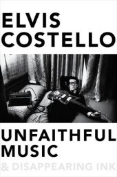 book Unfaithful Music & Disappearing Ink