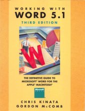 book Working with Word 5.1 the definitive guide to Microsoft Word for the Apple Macintosh