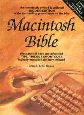 book The Macintosh bible : Thousands of basic and advanced tips, tricks and shortcuts logically organized and fully indexed