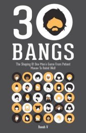 book 30 Bangs: The Shaping of One Man’s Game from Patient Mouse to Rabid Wolf