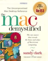 book The Mac demystified : the uncompromised desktop reference