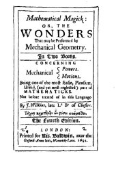 book Mathematicall magick, or, The wonders that may be performed by mechanicall geometry