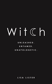 book Witch: Unleashed. Untamed. Unapologetic.