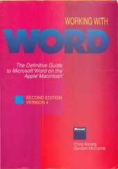 book Working with Word : the definitive guide to Microsoft Word on the Apple Macintosh