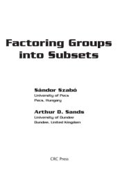 book Factoring Groups into Subsets