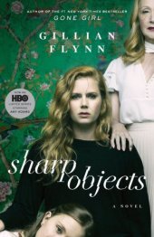 book Sharp Objects: A Novel