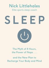 book Sleep - The myth of 8 hours, the power of naps...