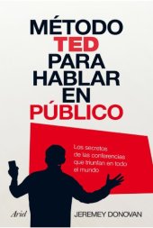 book Método TED para hablar en público: los secretos de las conferencias que triunfan en todo el mundo