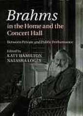 book Brahms in the home and the concert hall : between private and public performance