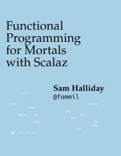 book Functional programming for mortals, with scalaz