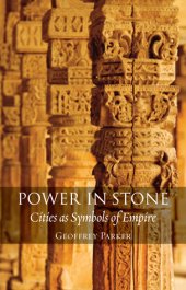 book Power in Stone: Cities as Symbols of Empire