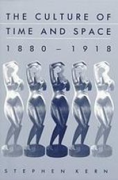 book The culture of time and space, 1880-1918