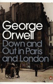 book Down and Out in Paris and London