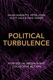 book Political Turbulence: How Social Media Shape Collective Action