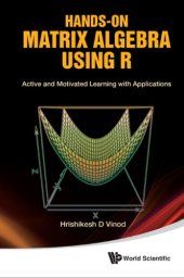 book Hands-on matrix algebra using R : active and motivated learning with applications