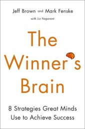 book The Winner’s Brain: 8 Strategies Great Minds Use to Achieve Success