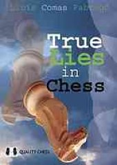 book True lies in chess : think for yourself