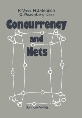 book Concurrency and Nets: Advances in Petri Nets