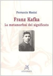 book Franz Kafka. La metamorfosi del significato