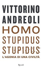 book Homo stupidus stupidus. L'agonia di una civiltà