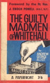 book The Guilty Madmen of Whitehall (Nations Like Men Go Mad)