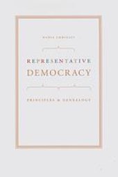 book Representative democracy : principles and genealogy