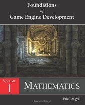 book Foundations of Game Engine Development, Volume 1: Mathematics