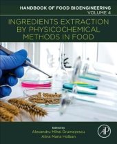 book Ingredients Extraction by Physicochemical Methods in Food