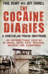 book The Cocaine Diaries: A Venezuelan Prison Nightmare