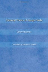 book Classical Theory of Gauge Fields