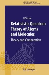 book Relativistic Quantum Theory of Atoms and Molecules (Springer Series on Atomic, Optical, and Plasma Physics)