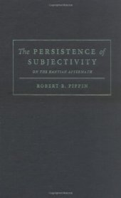 book The Persistence of Subjectivity: On the Kantian Aftermath