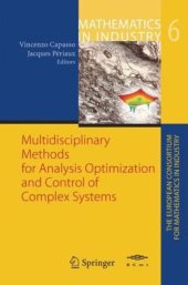 book Multidisciplinary Methods for Analysis, Optimization and Control of Complex Systems (Mathematics in Industry / The European Consortium for Mathematics in Industry) (v. 6)