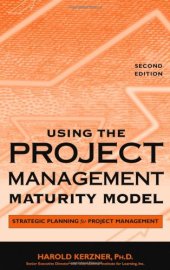 book Using the Project Management Maturity Model: Strategic Planning for Project Management