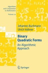 book Binary Quadratic Forms: An Algorithmic Approach (Algorithms and Computation in Mathematics)