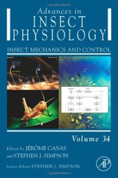 book Insect Mechanics and Control, Volume 34: Advances in Insect Physiology