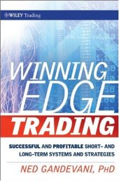 book Winning Edge Trading: Successful and Profitable Short and Long-Term Systems and Strategies (Wiley Trading)