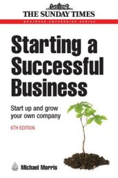 book Starting a Successful Business: Start Up and Grow Your Own Company (Business Enterprise)