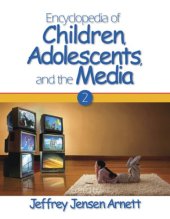 book Encyclopedia of Children, Adolescents, and the Media: TWO-VOLUME SET