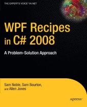 book WPF Recipes in C# 2008: A Problem-Solution Approach